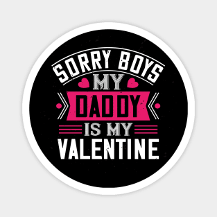 Daddy Is My Valentine Magnet